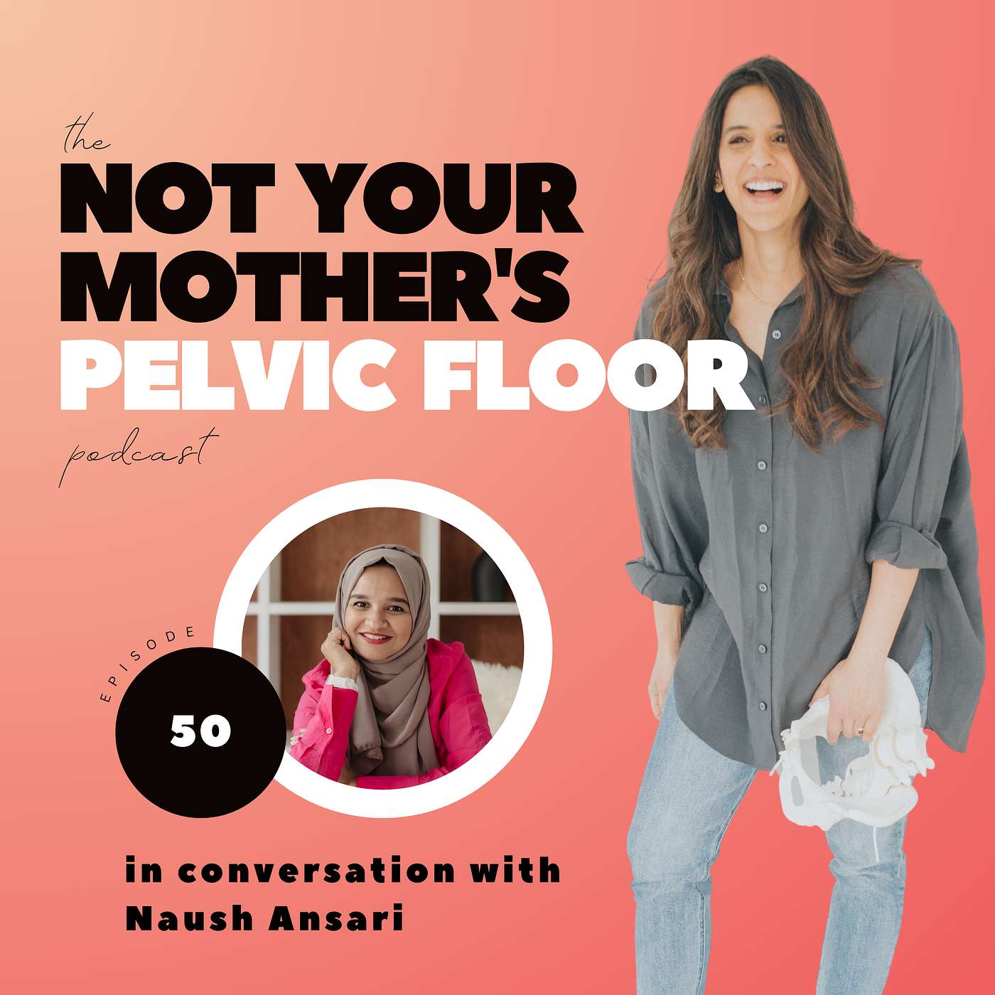 The Not Your Mother\'s Pelvic Floor Podcast