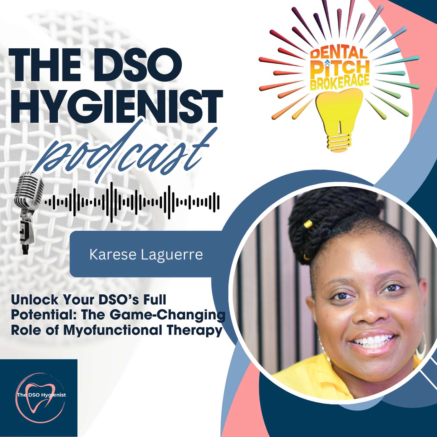 The DSO Hygienist with Christine Diehl