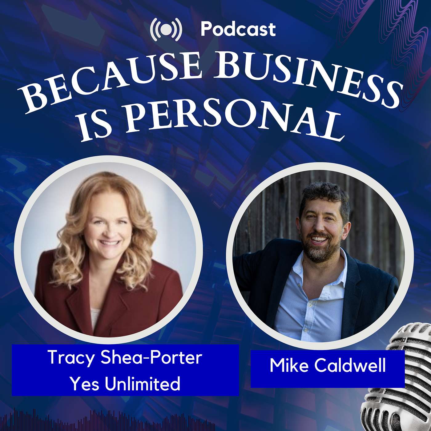 Because Business is Personal