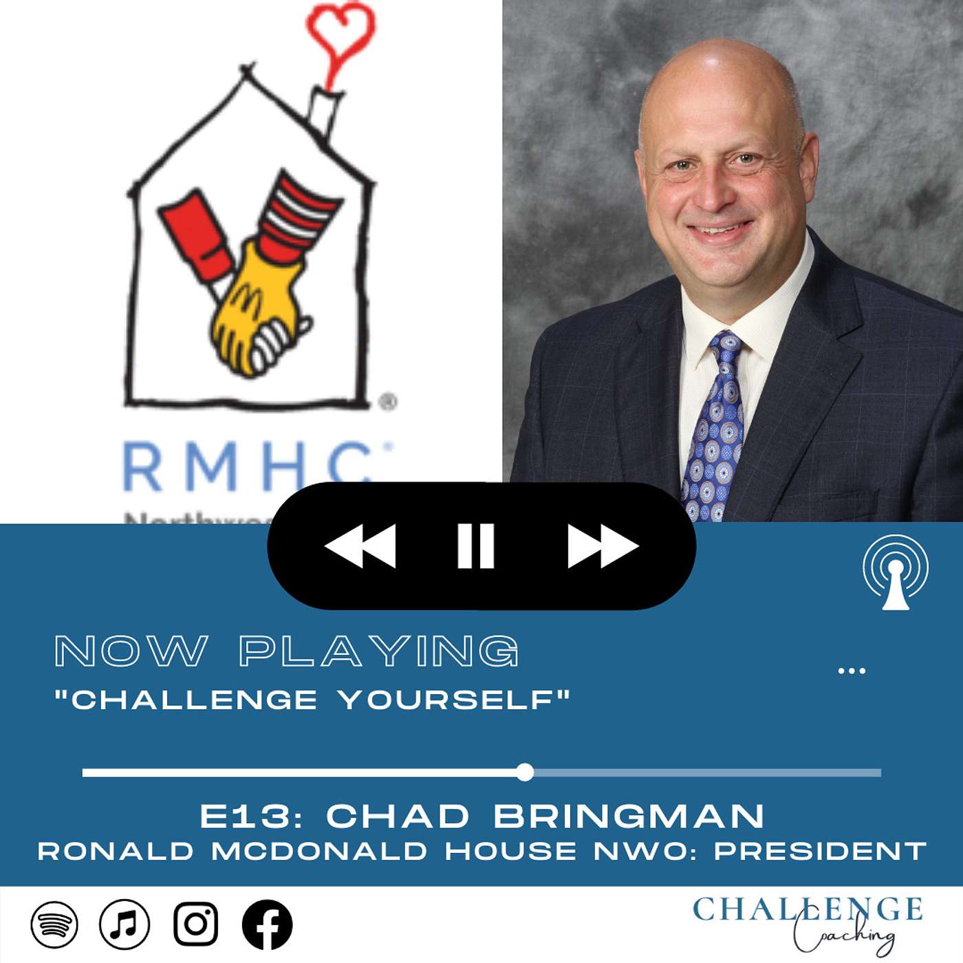 E13: Chad Bringman: Ronald McDonald House NWO President