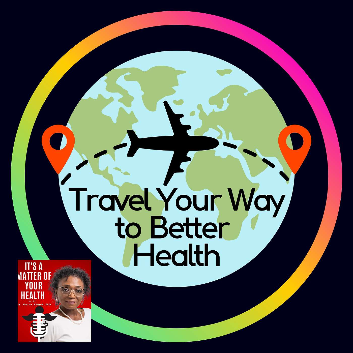 Travel Your Way to Better Health episode artwork