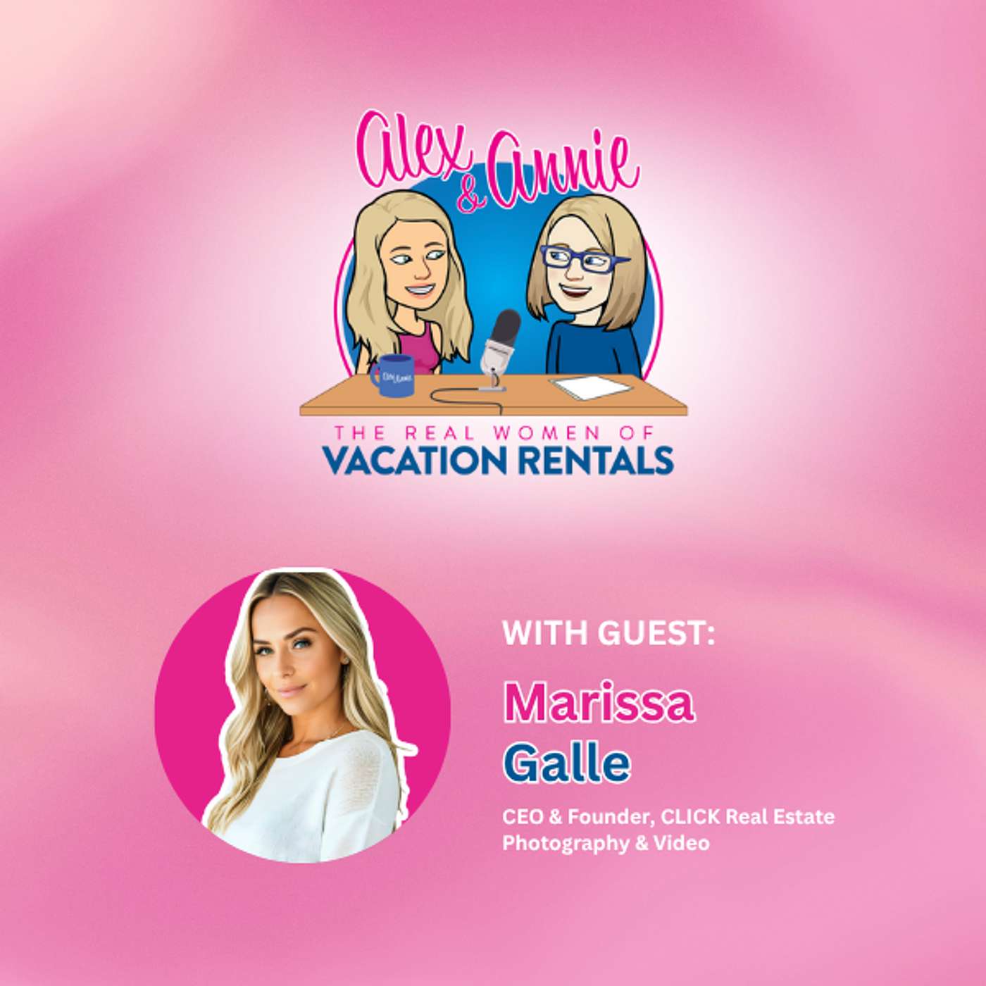 How Visual Storytelling Builds Stronger Vacation Rental Brands with Marissa Galle of Click Media