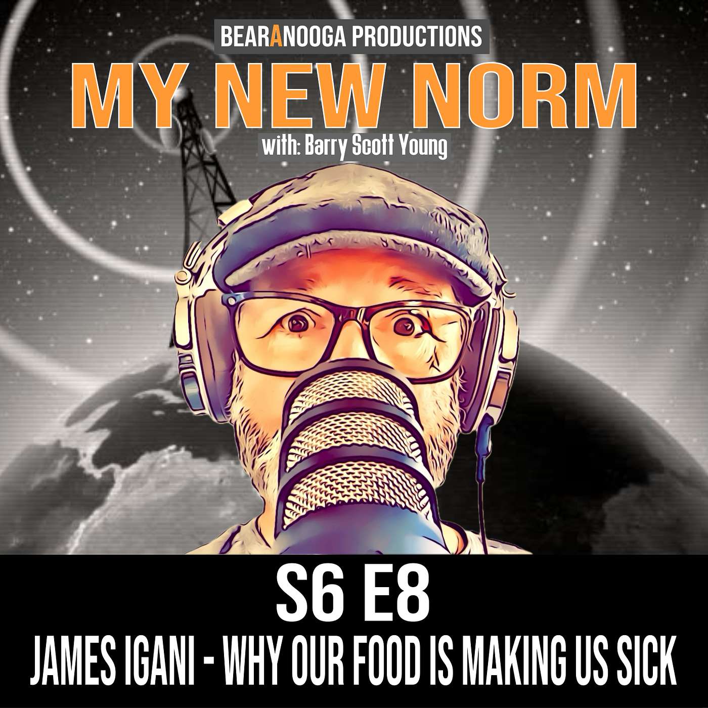 MY NEW NORM Podcast- S6 E8 / JAMES IGANI / WHY OUR FOOD IS MAKING US SICK episode artwork