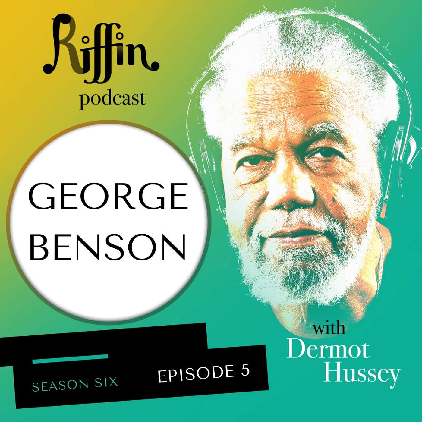 Ep 5: Season 6 George Benson