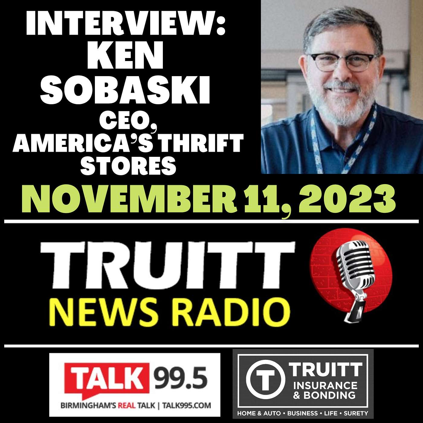 INTERVIEW: Ken Sobaski, CEO, America's Thrift Stores, from our November 11, 2023 TRUITT NEWS RADIO Show