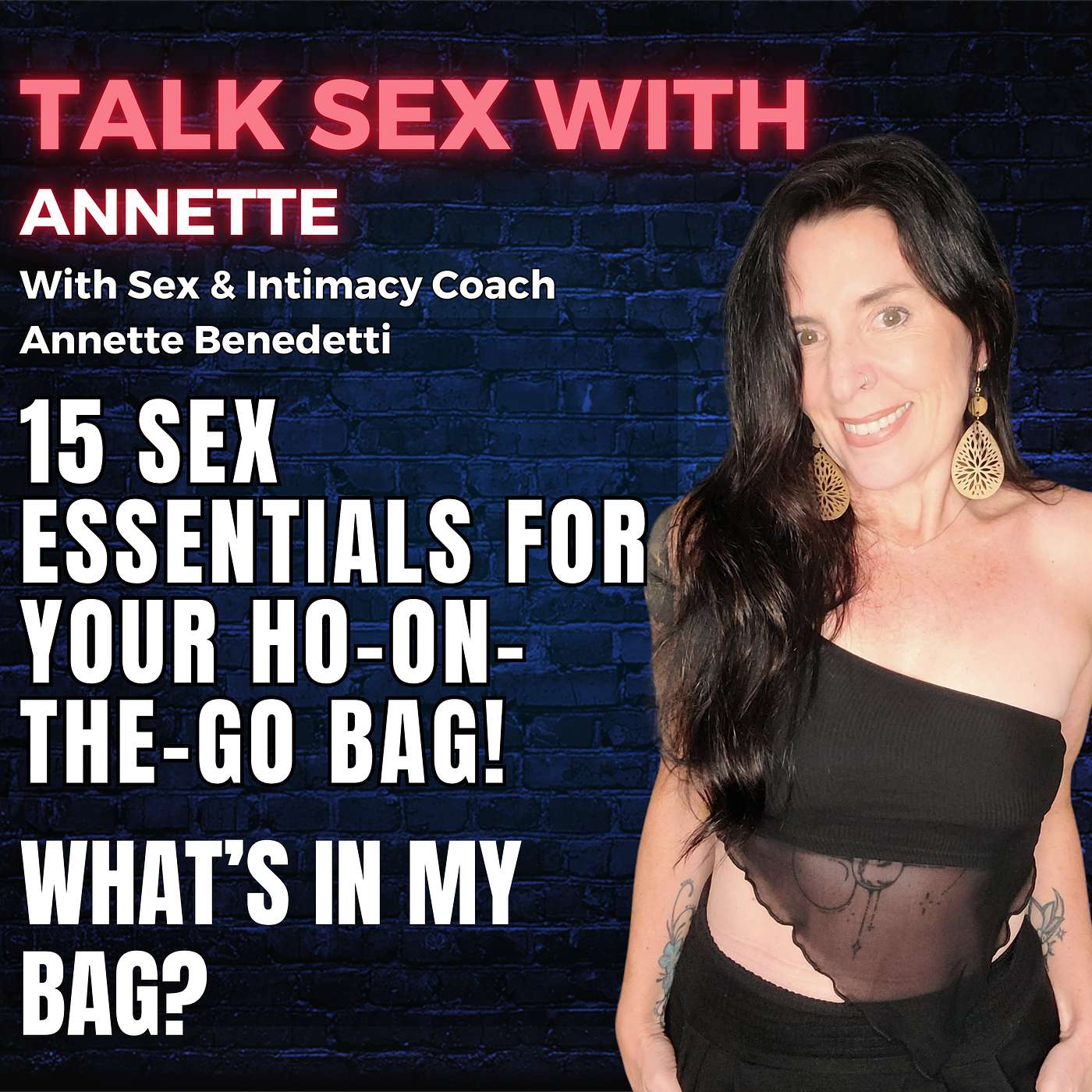 cover of episode 15 SEX ESSENTIALS FOR YOUR HO-ON-THE-GO BAG! (Your Sex Travel Kit)