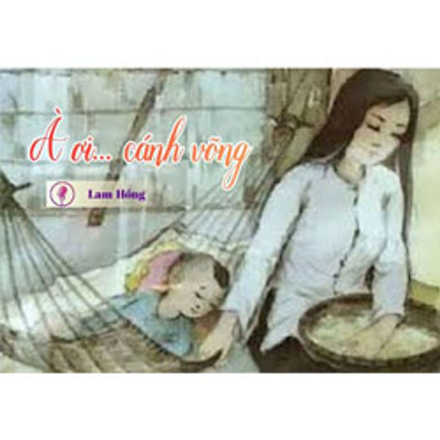 À ơi… cánh võng episode artwork