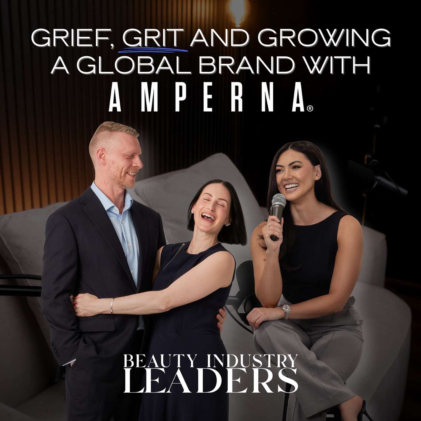 Grief, Grit and Growing a Global Brand with AMPERNA®