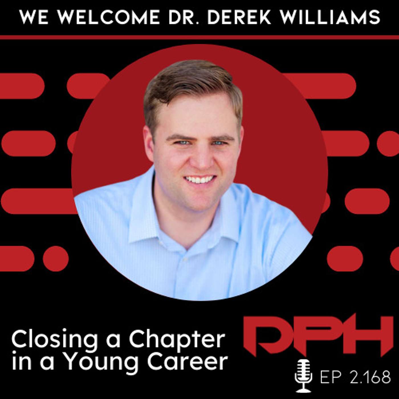 Interview - Closing a Chapter in a Young Career with Derek Williams