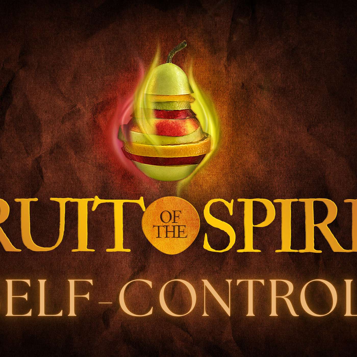 Fruit of the Spirit - Self-Control (2 Timothy 1:7, Prov 25:28 AMP, Titus 2:1-14, Nehemiah 2:1-20)