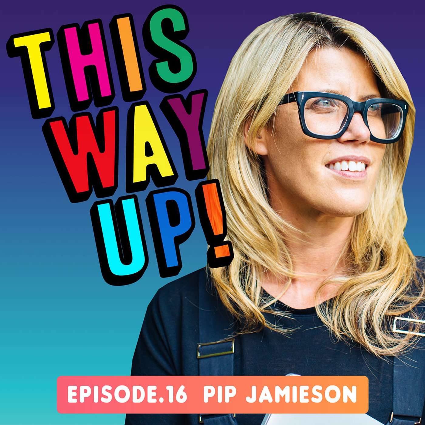 Episode 16 – Pip Jamieson