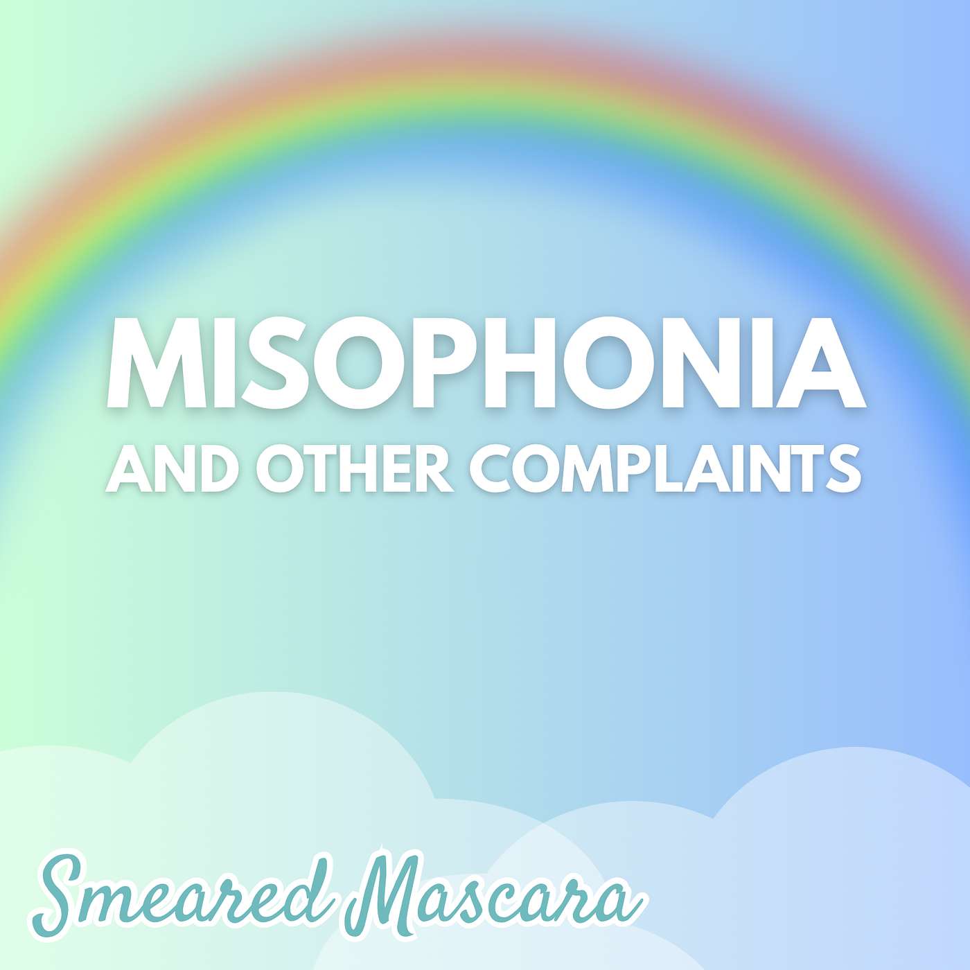 Misophonia and Other Complaints