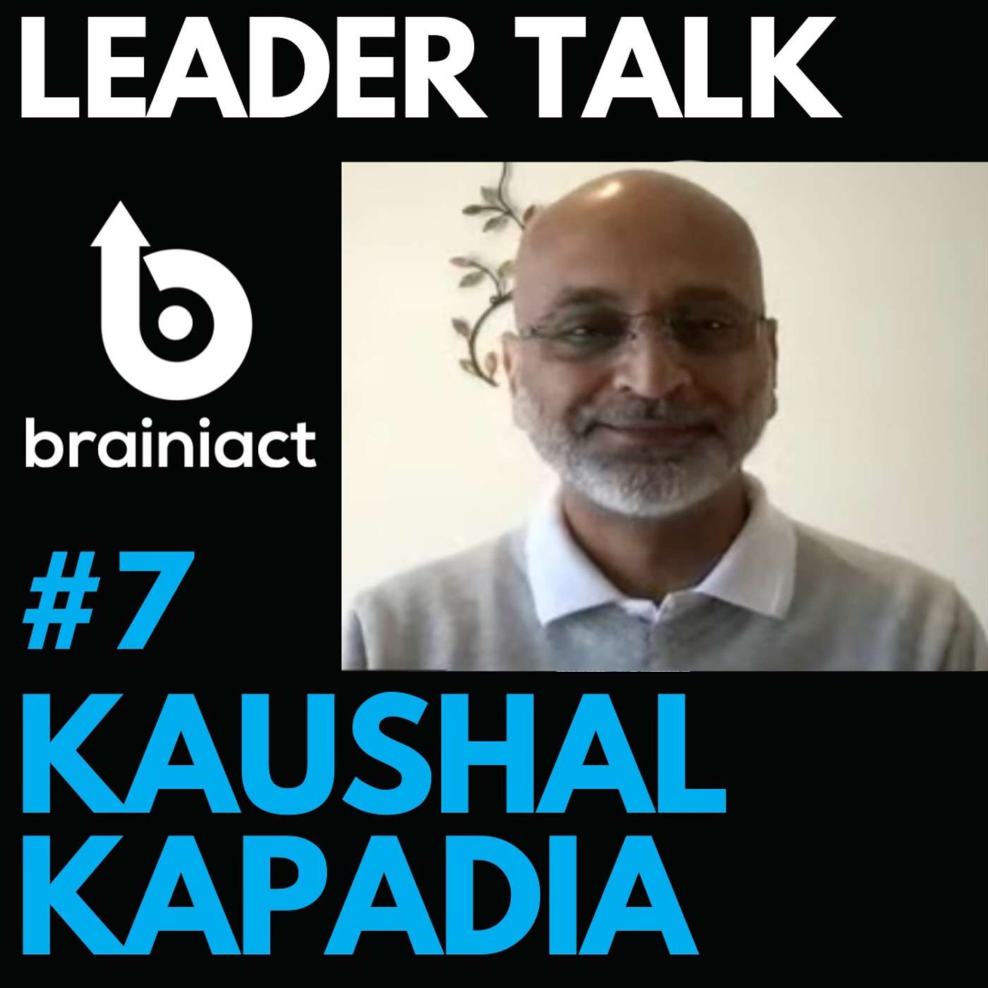 Leader Talk - By Brainiact