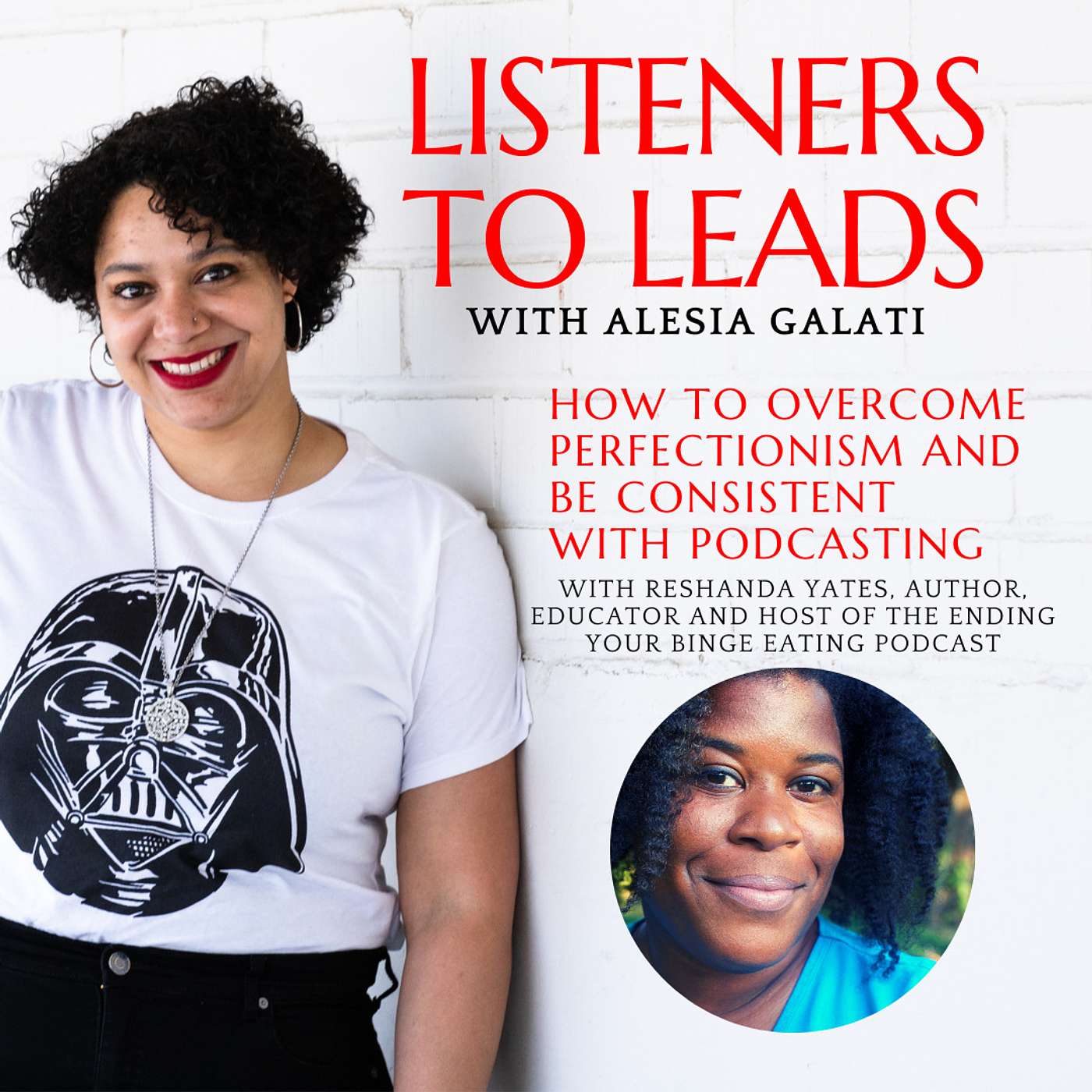 How to Overcome Perfectionism and be Consistent with Podcasting with Reshanda Yates