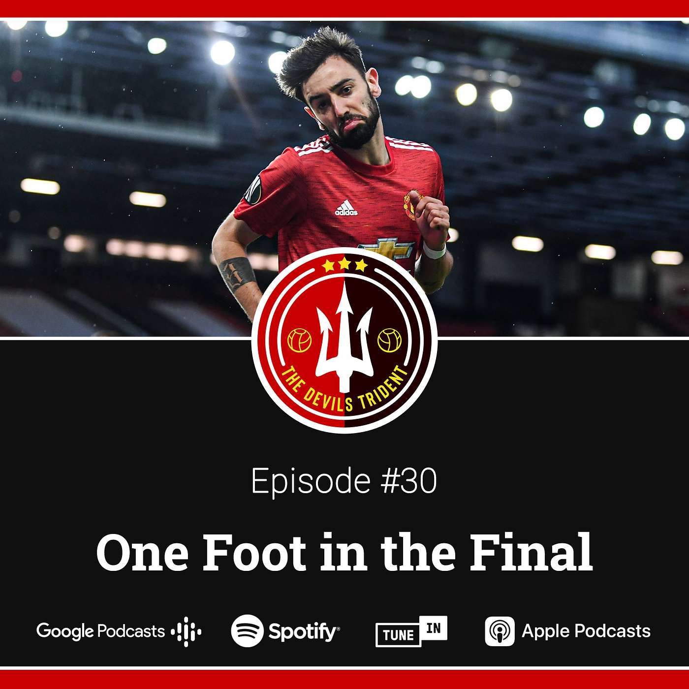 #30 | One Foot in the Final | Manchester United deliver a customary second half recovery to thrash Roma at Old Trafford