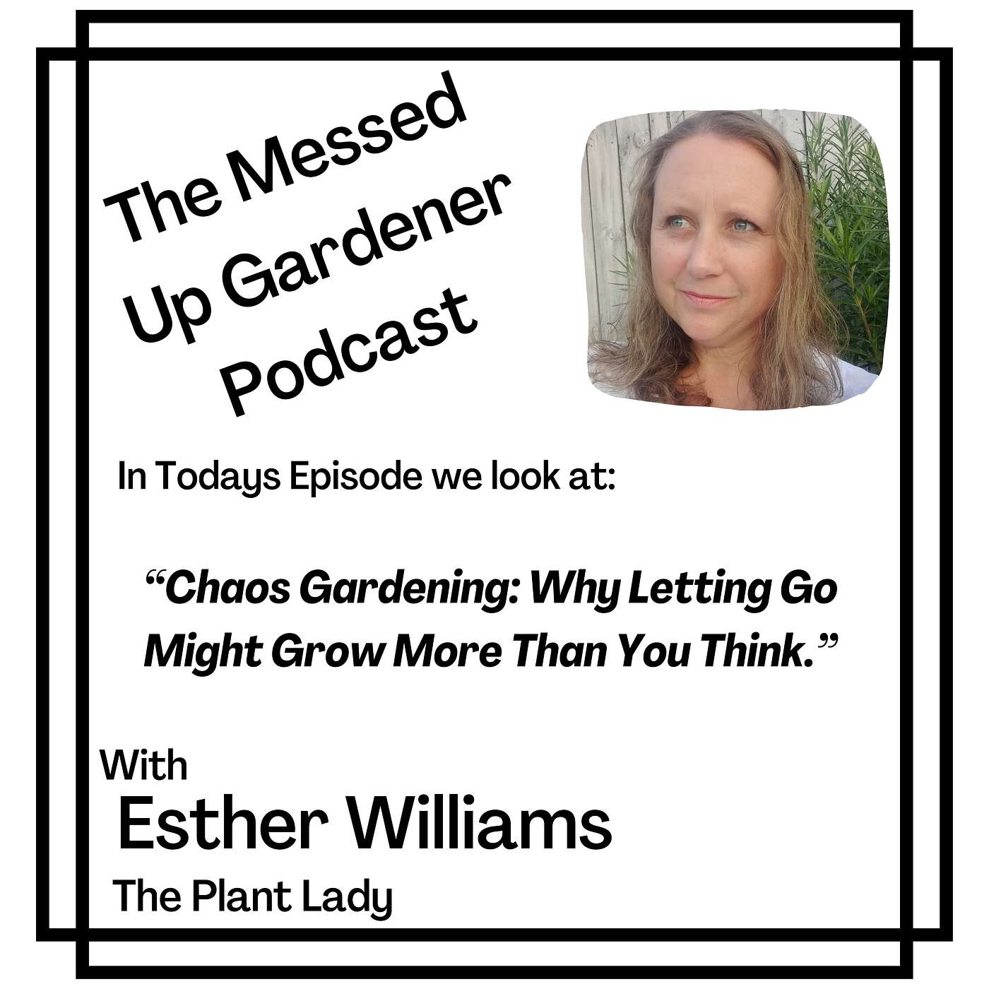 Ep 148: “Chaos Gardening: Why Letting Go Might Grow More Than You Think.” Ep 148: “Chaos Gardening: Why Letting Go Might Grow More Than You Think.”