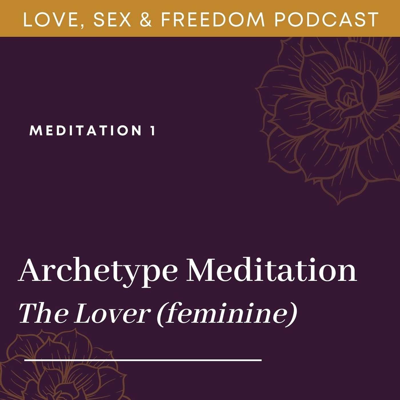 Archetype Meditation - The Lover (feminine)
