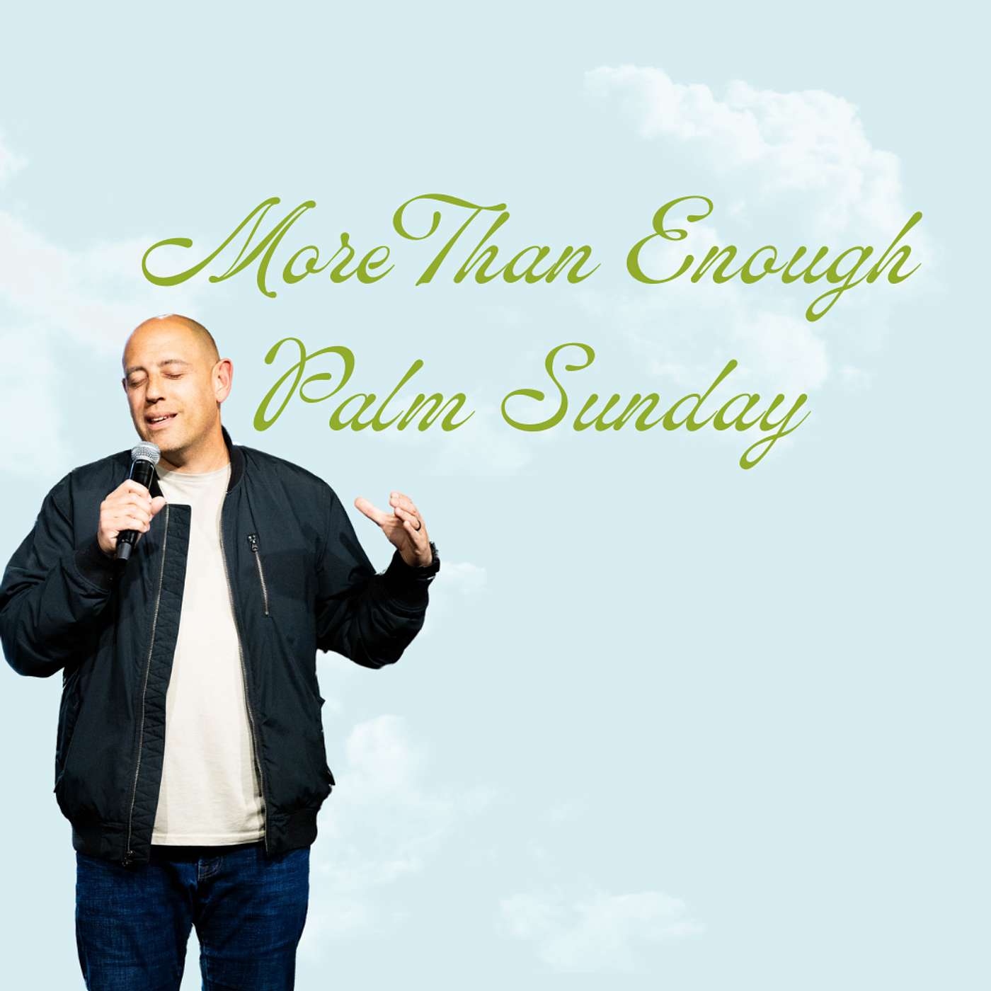 More Than Enough | Palm Sunday | Pastor Matt Whitlock | Capo Beach Church episode artwork