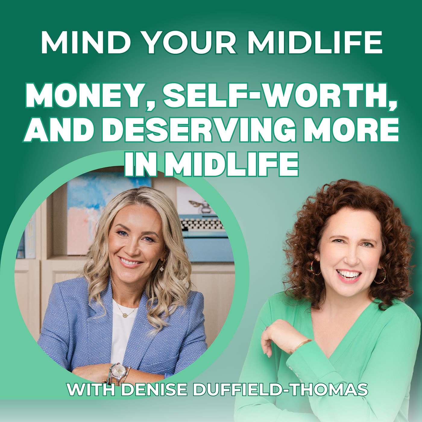 Mind Your Midlife: Confidence and Success for Midlife Women, with Cheryl Fischer