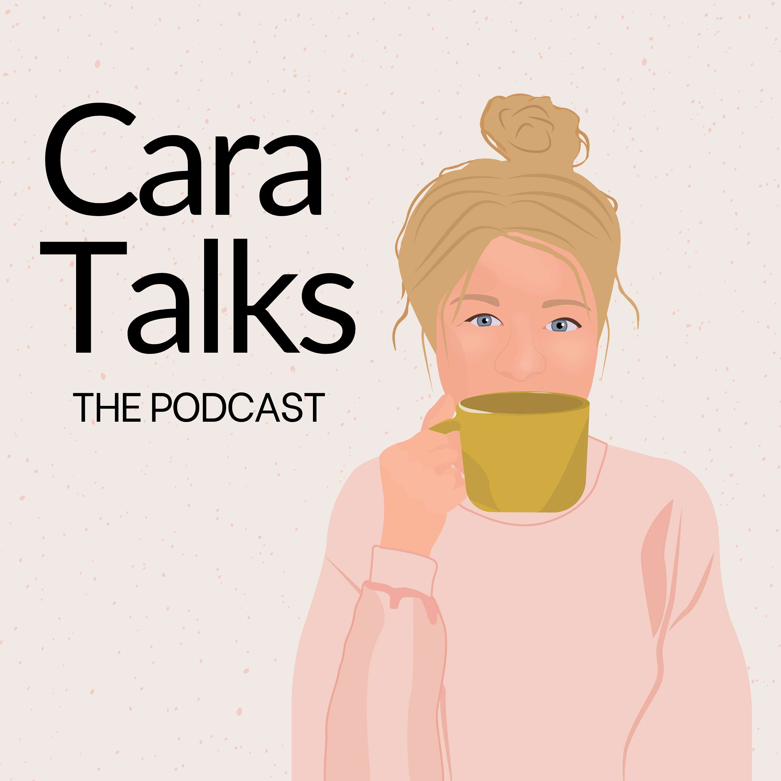 Cara Talks podcast artwork