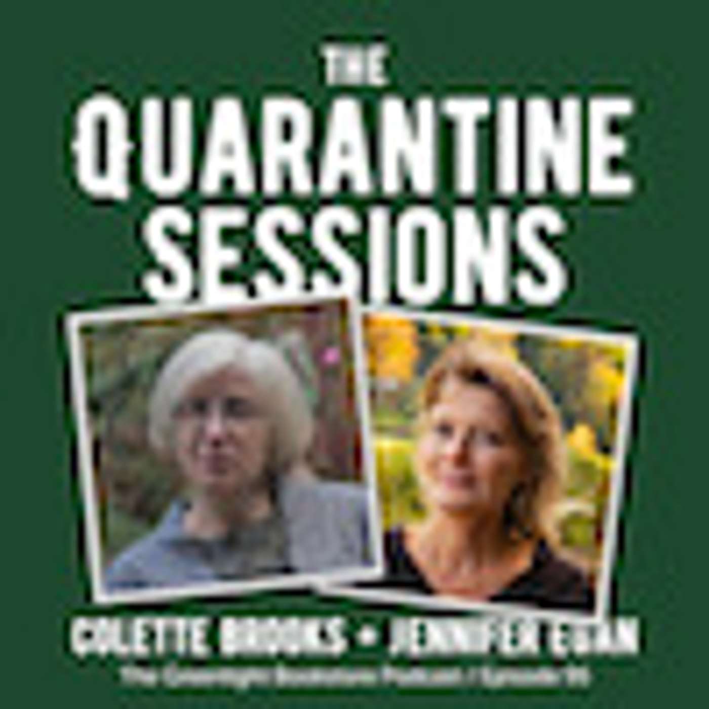 Ep. QS95: Colette Brooks + Jennifer Egan (April 21, 2022)