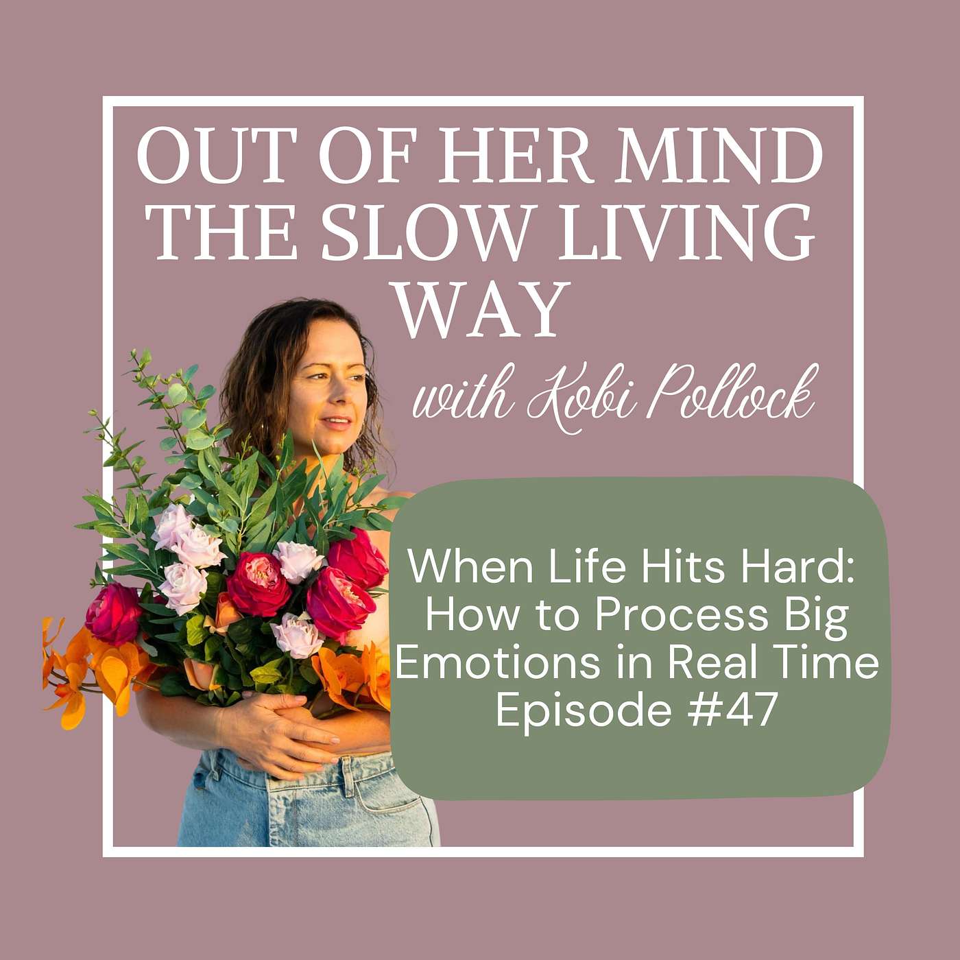 When Life Hits Hard: How to Process Big Emotions in Real Time episode artwork