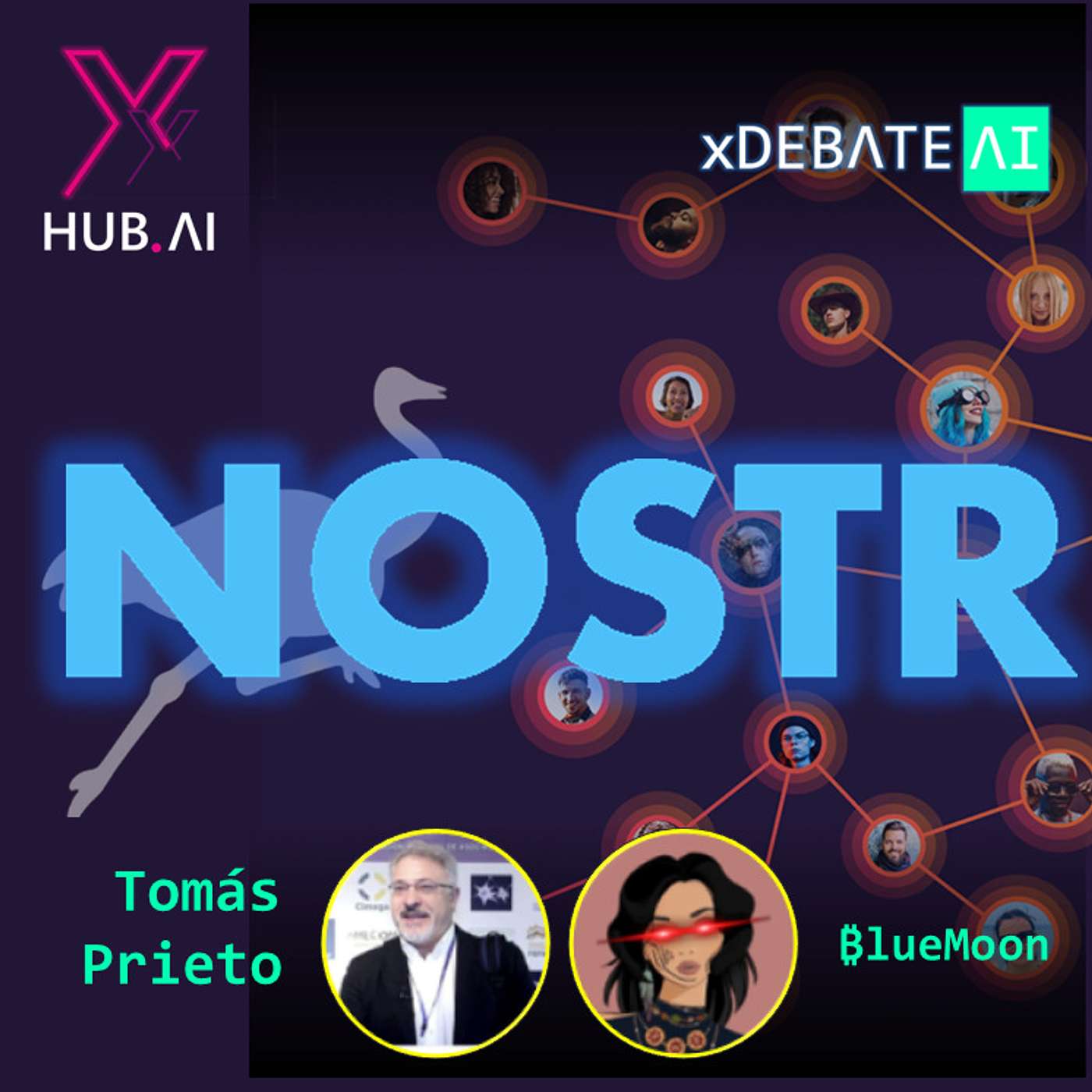 T3.E55. xDEBATE.AI : NOSTR Redes sociales, Descentralización y Libertad | Tomás Prieto y ₿lueMoon