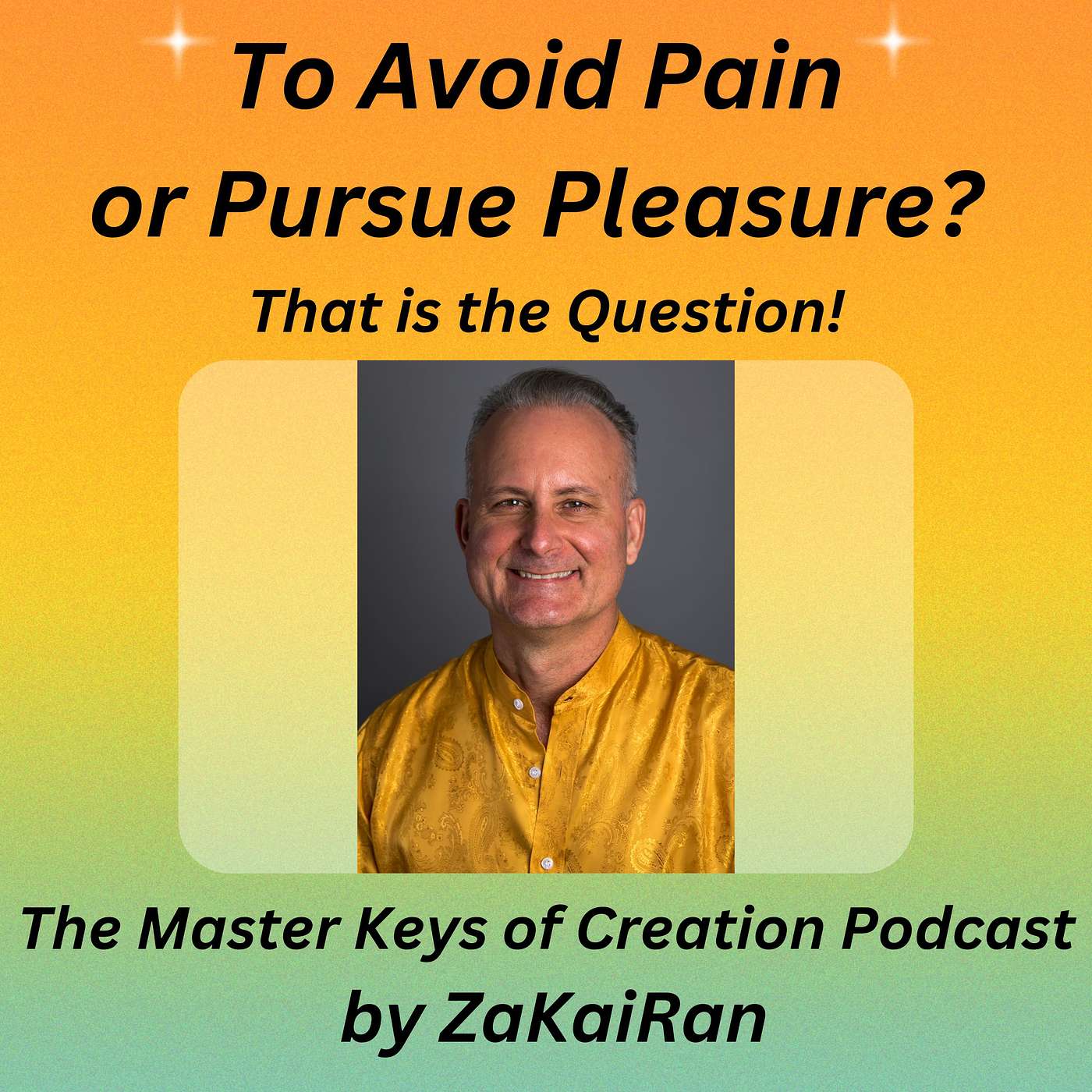To Avoid Pain or Pursue Pleasure?  That is the Question! episode artwork