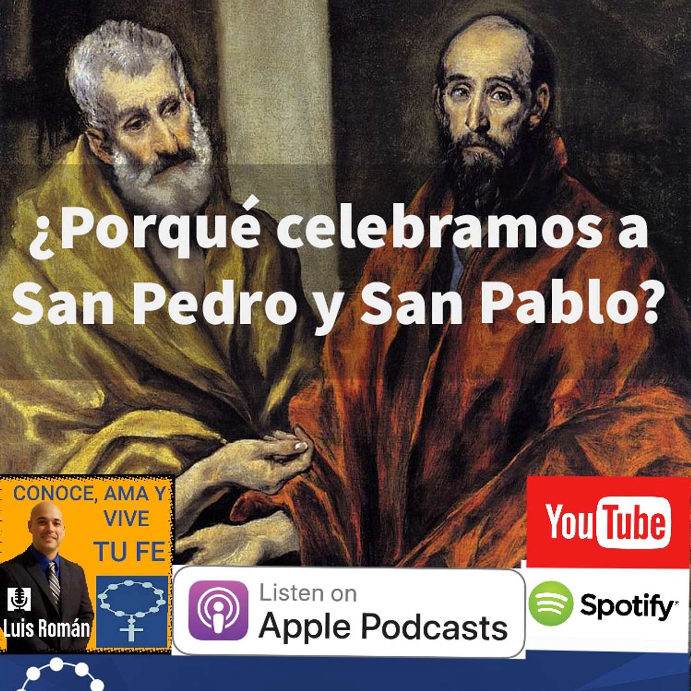 Episodio 56: ¿Porque celebramos a San Pedro y a San Pablo? episode artwork