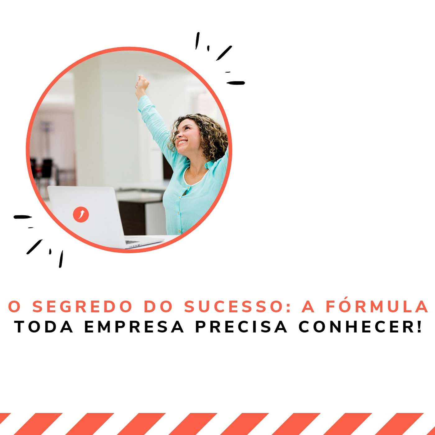 O segredo do sucesso: a fórmula toda empresa precisa conhecer! episode artwork