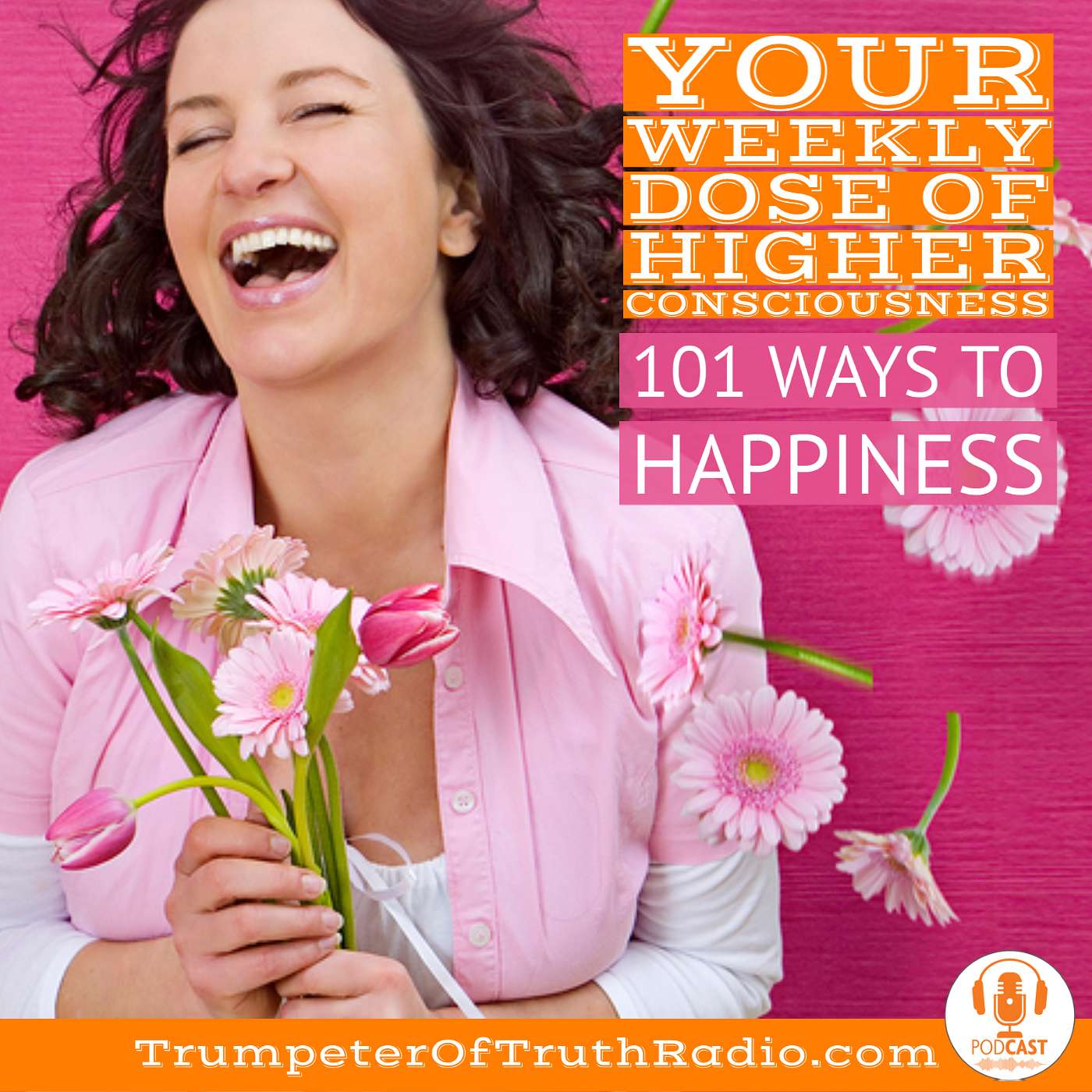 101 Ways to Happiness #10 Teachings of Dr. David R. Hawkins