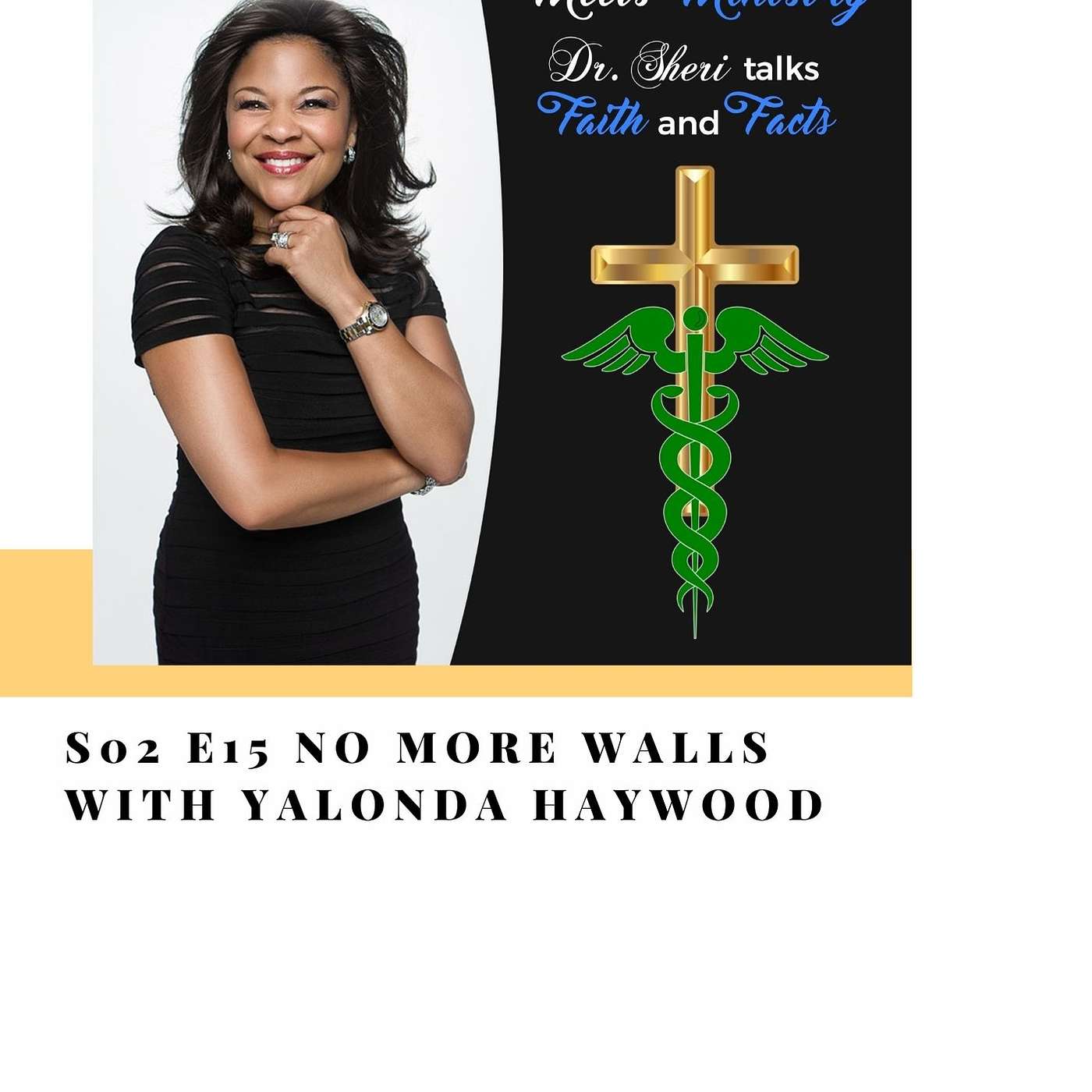 No More Walls with Yalonda Haywood