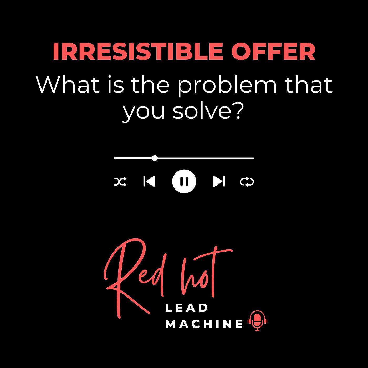 What is the problem that you solve? episode artwork