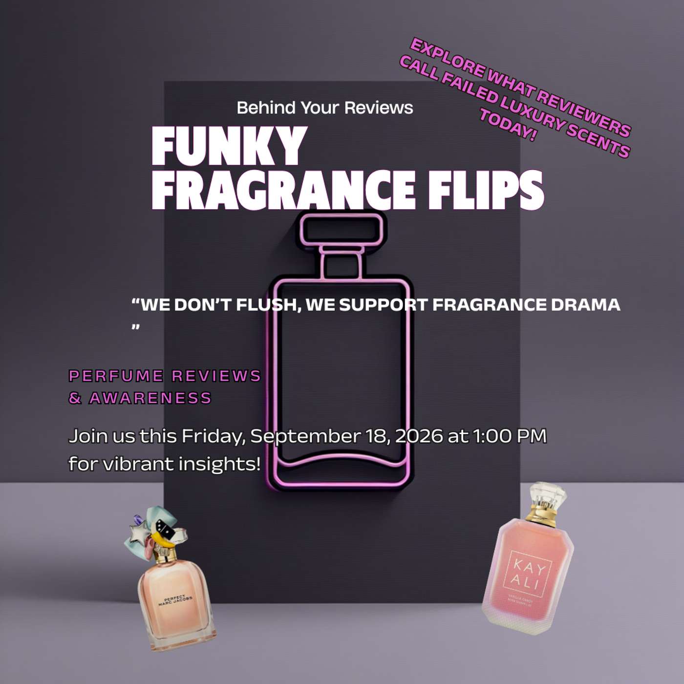 We Don’t Flush, We Support Fragrance Drama episode artwork