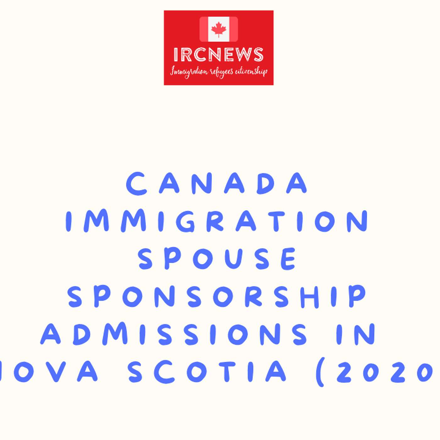 Canada Immigration Spouse Sponsorship Admissions in Nova Scotia (2020) episode artwork