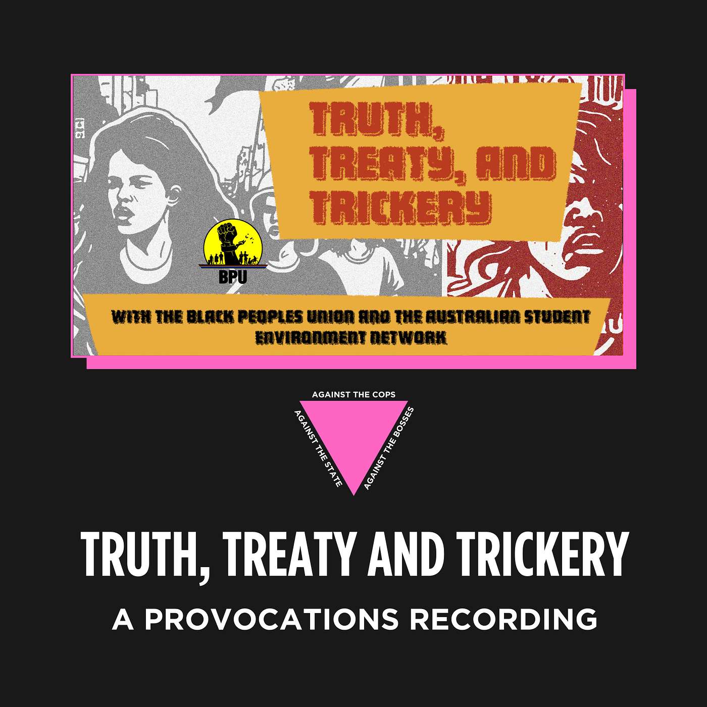 Truth, Treaty and Trickery | Provocations 2023