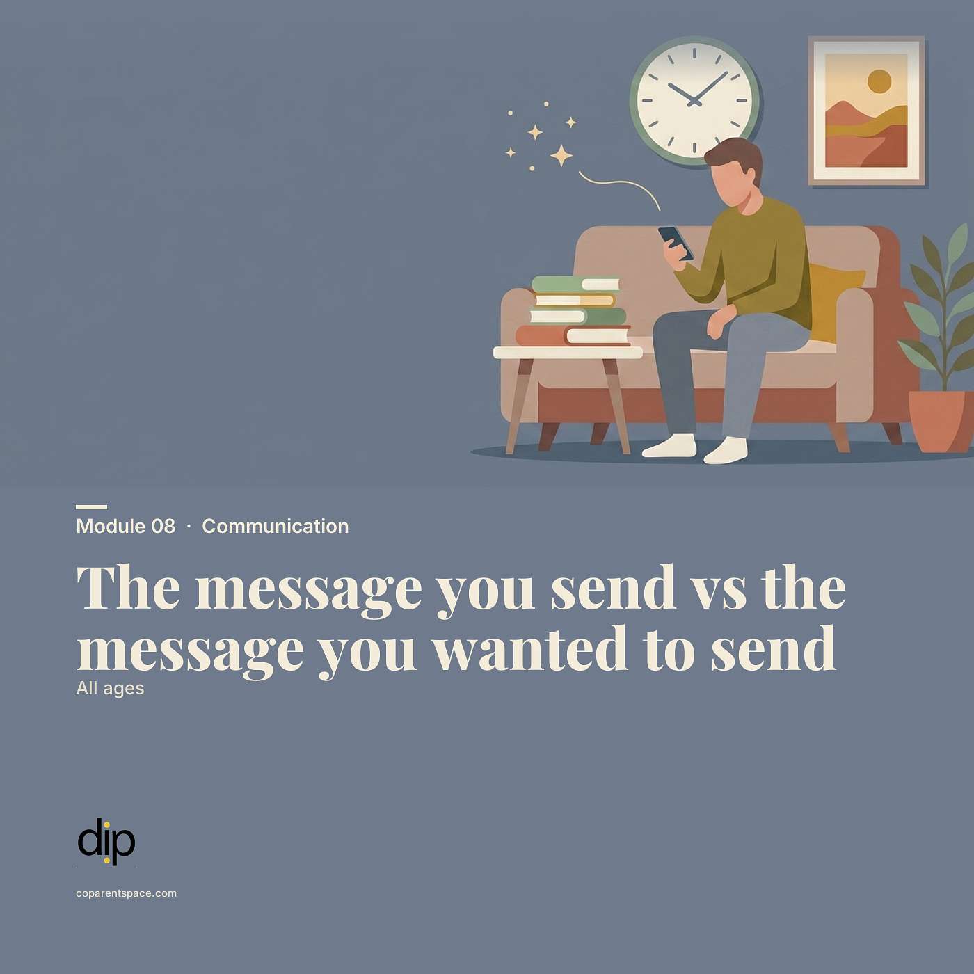 The message you send vs the message you wanted to send to your co-parent | CoParentSpace episode artwork