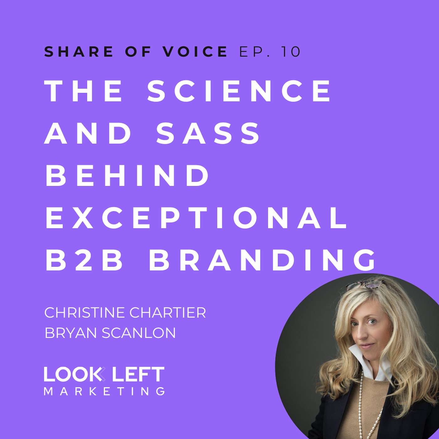 The Science and Sass Behind Exceptional B2B Branding with Christine Chartier