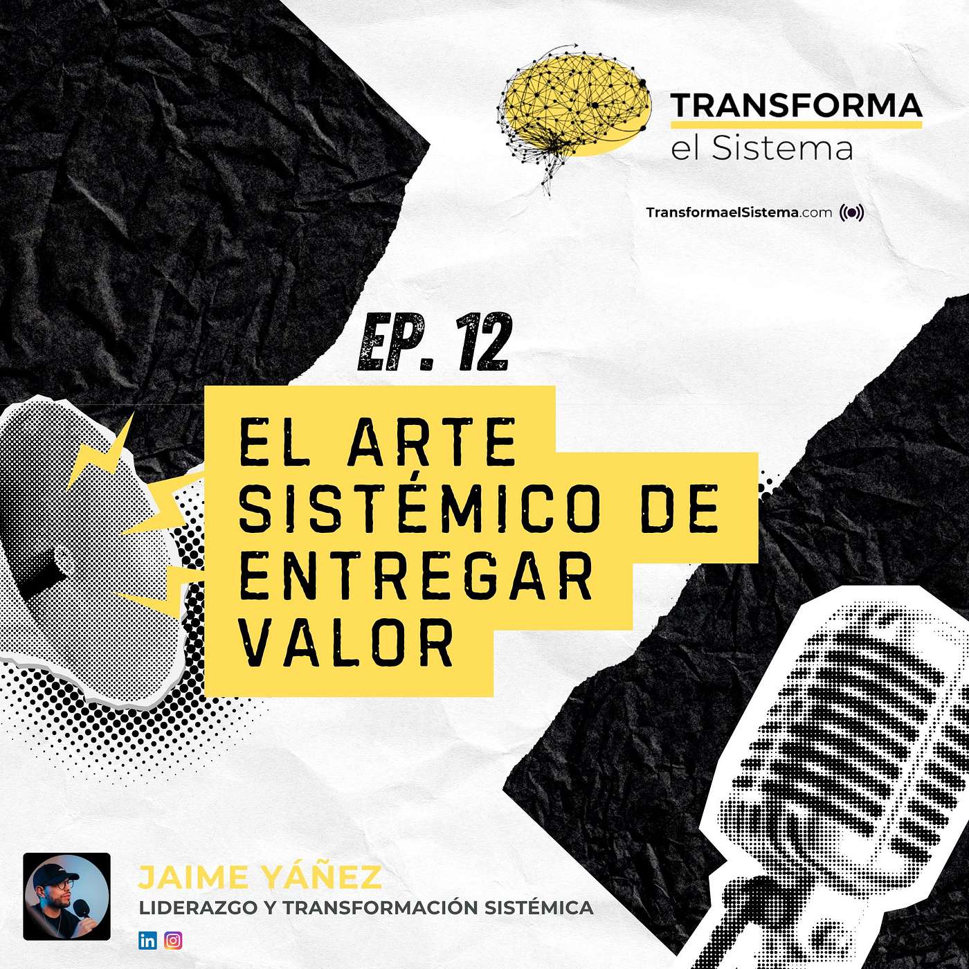 Ep. 12: El Arte Sistémico de Entregar Valor episode artwork