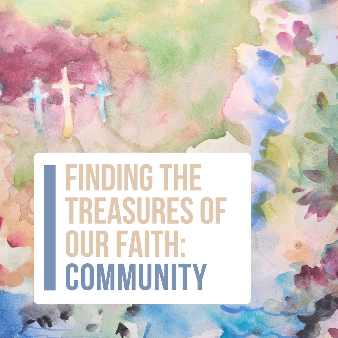 Treasures of Our Faith (Community): Sunday, March 30, 2025