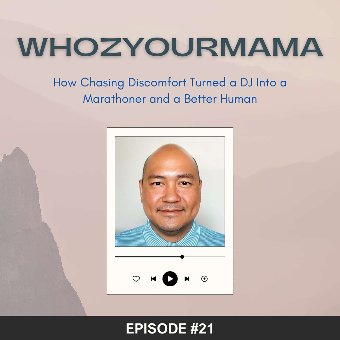 How Chasing Discomfort Turned a DJ Into a Marathoner and a Better Human episode artwork
