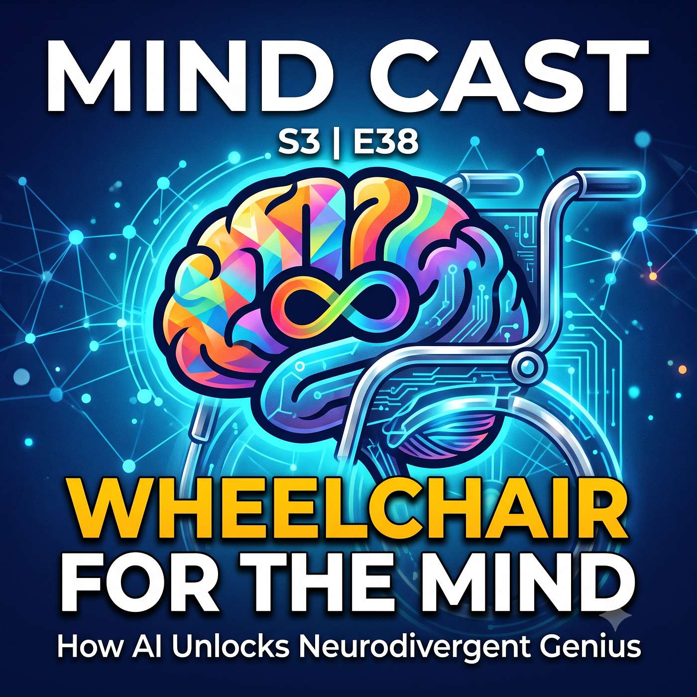 A Wheelchair for the Mind: How AI Unlocks Neurodivergent Genius episode artwork