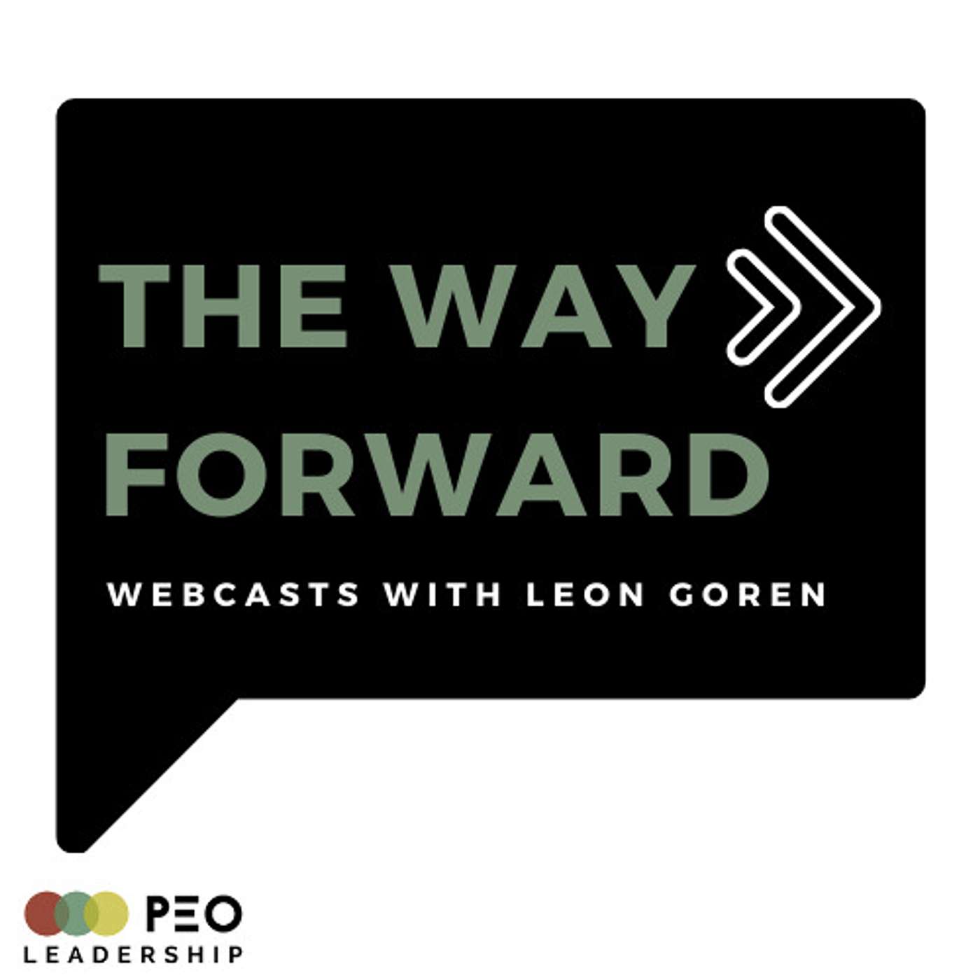 The Way Forward Webcasts with Leon Goren 