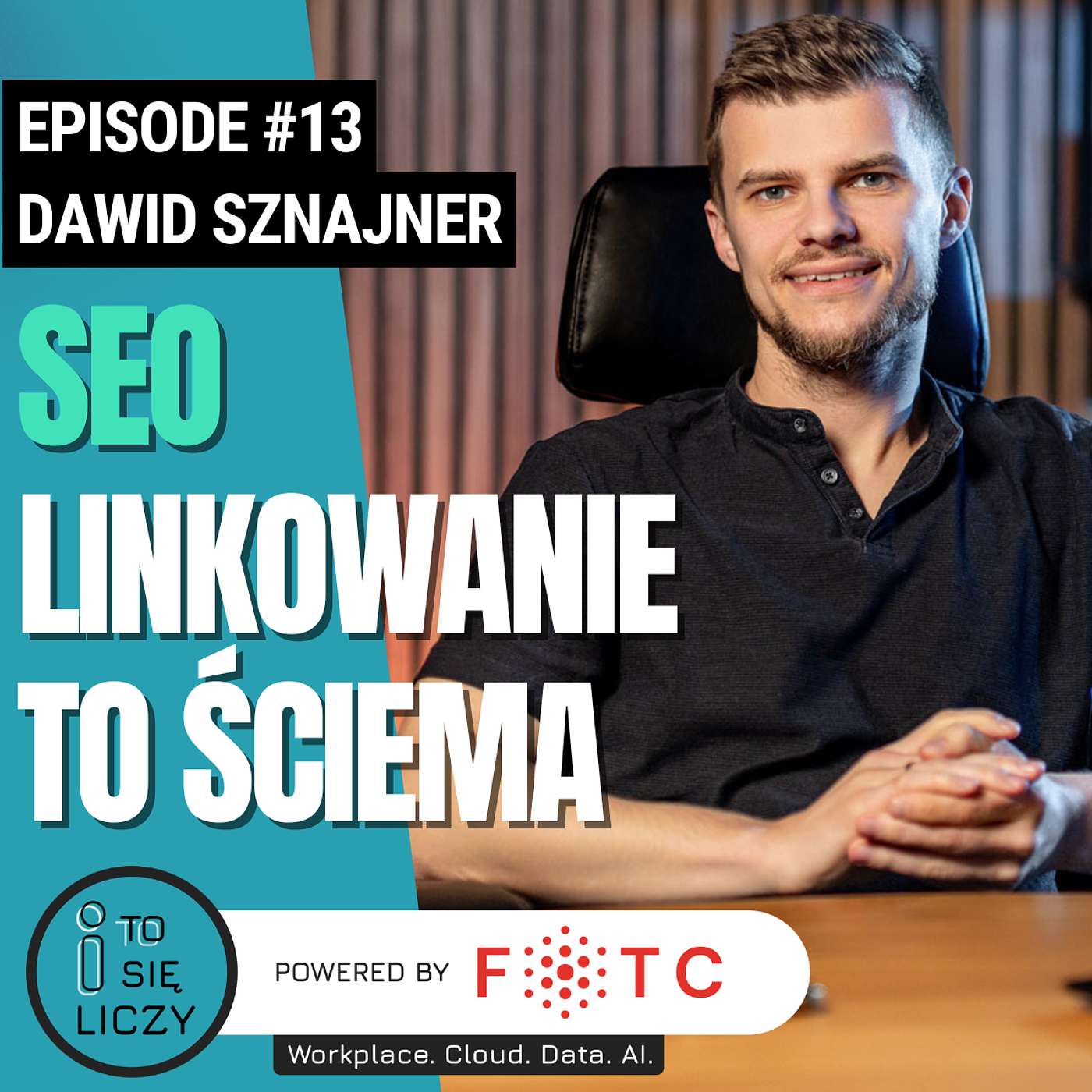 Jak zbudować widoczność marki w LLM-ach, Instant checkout, SEO, AI - Dawid Szajner - I to się liczy episode artwork