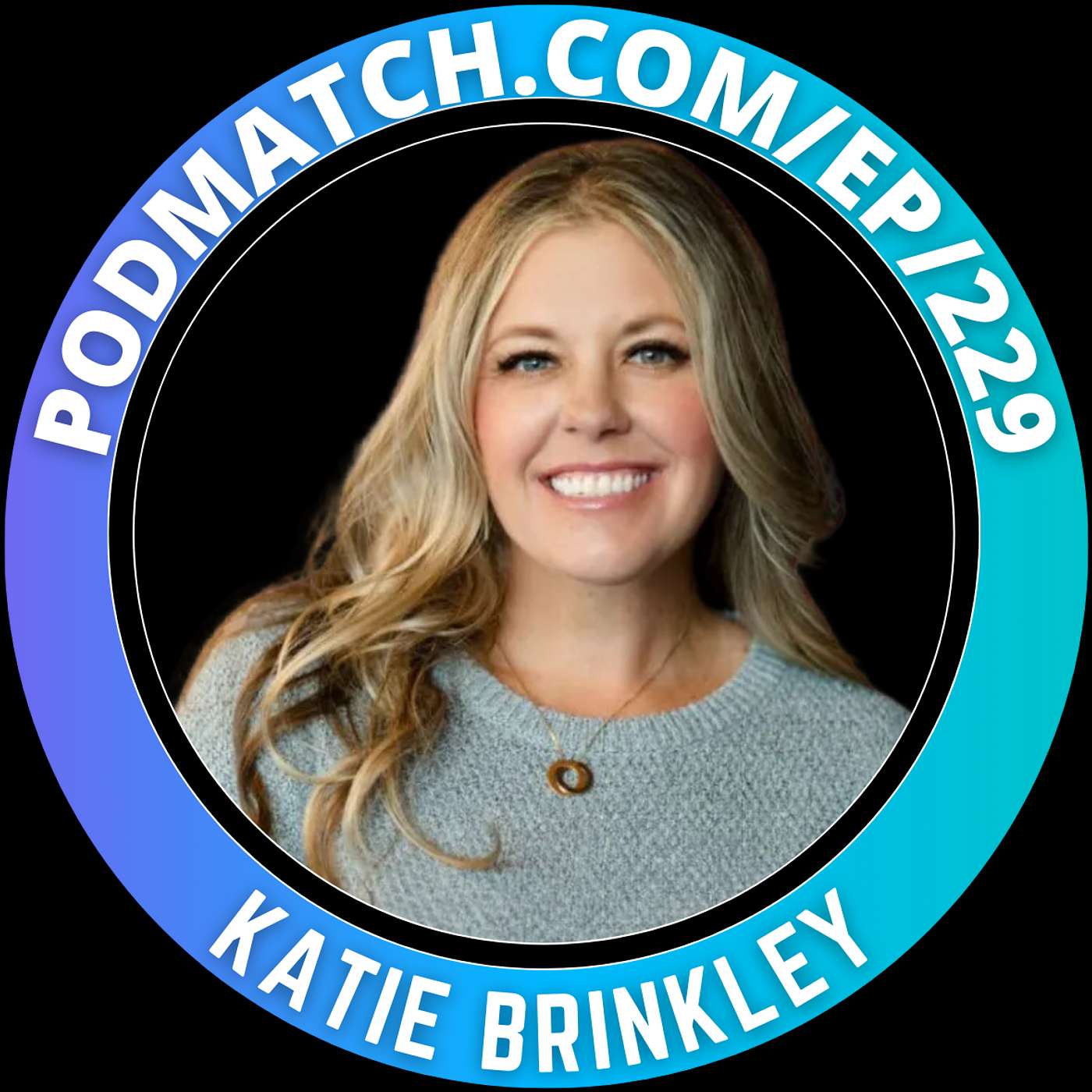 Nurturing Relationships with Podcast Hosts as a Guest | Katie Brinkley