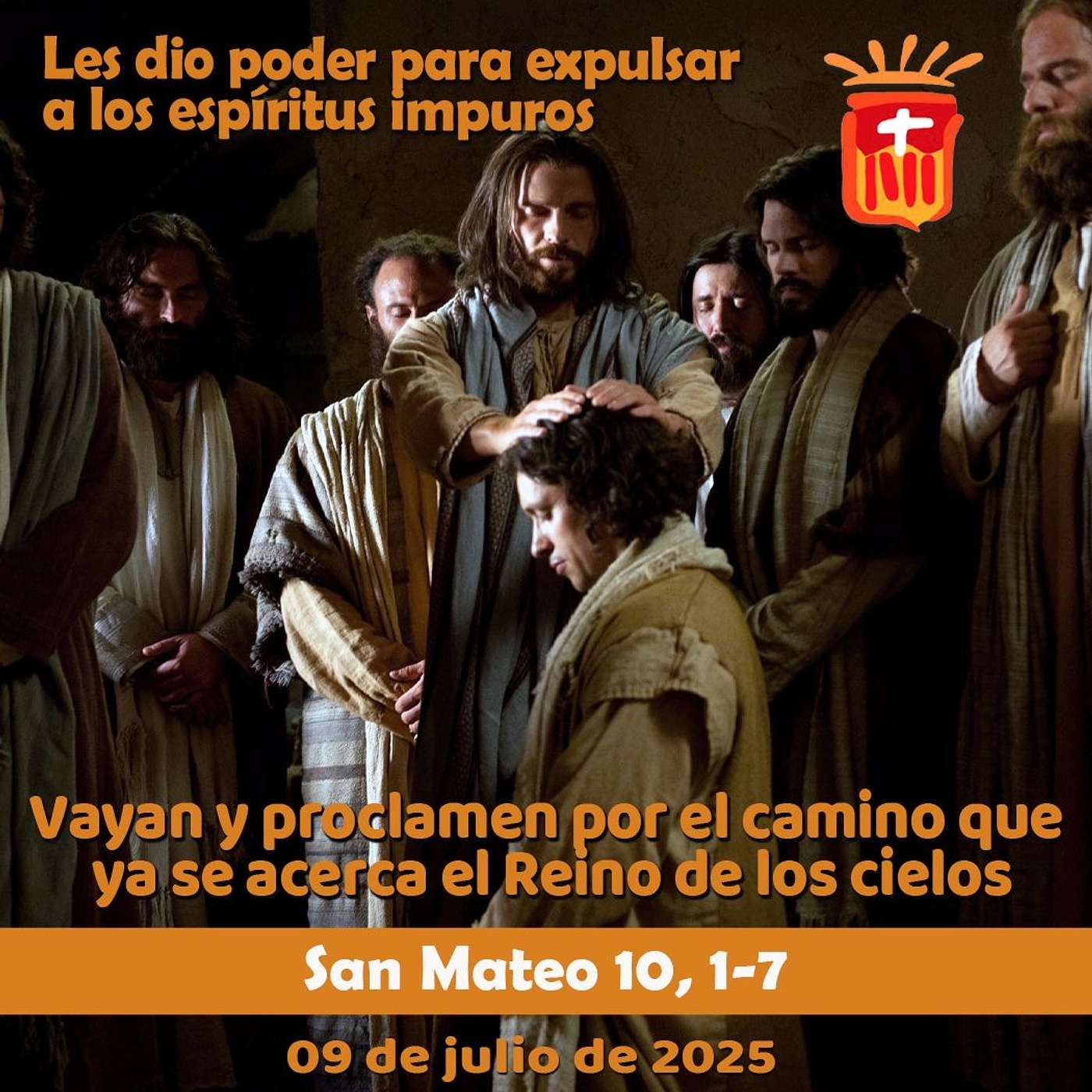 2025-07-09 San Mateo 10, 1-7: Miércoles XIV Ordinario