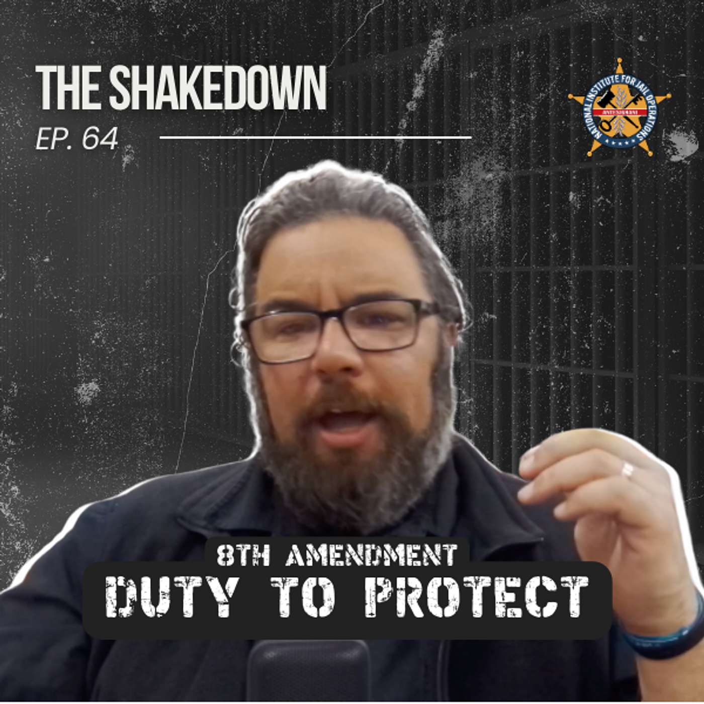 Episode 64: Duty to Protect - 8th Amendment