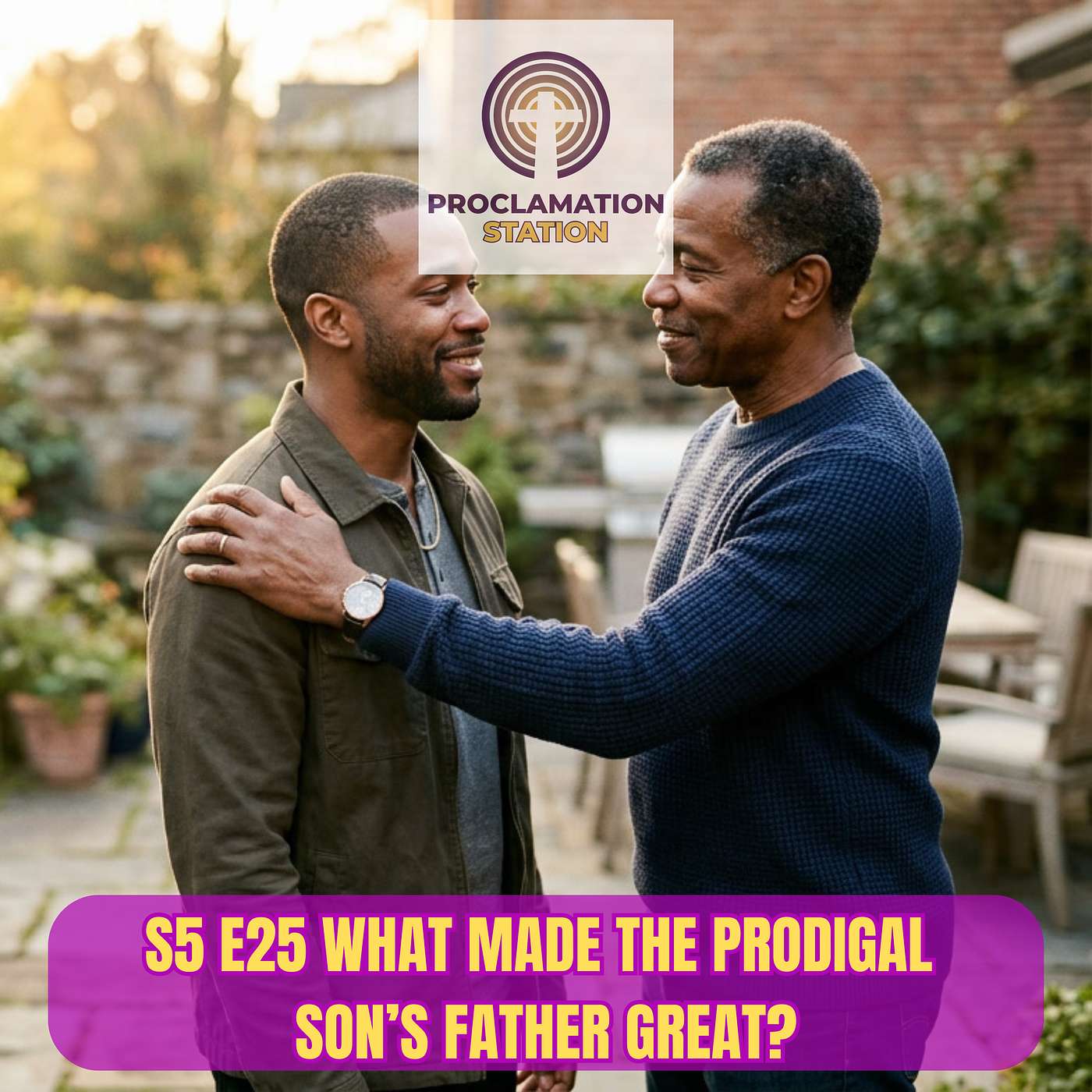 What Made The Prodigal Son’s Father Great episode artwork