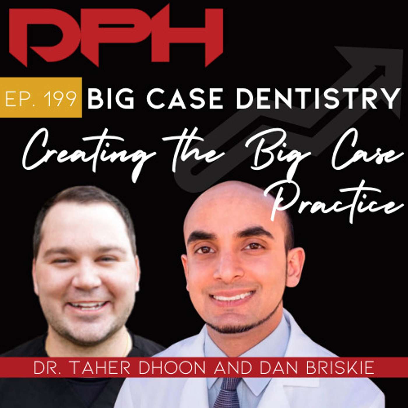 Creating the BIG CASE PRACTICE with Taher Dhoon and Dan Briskie