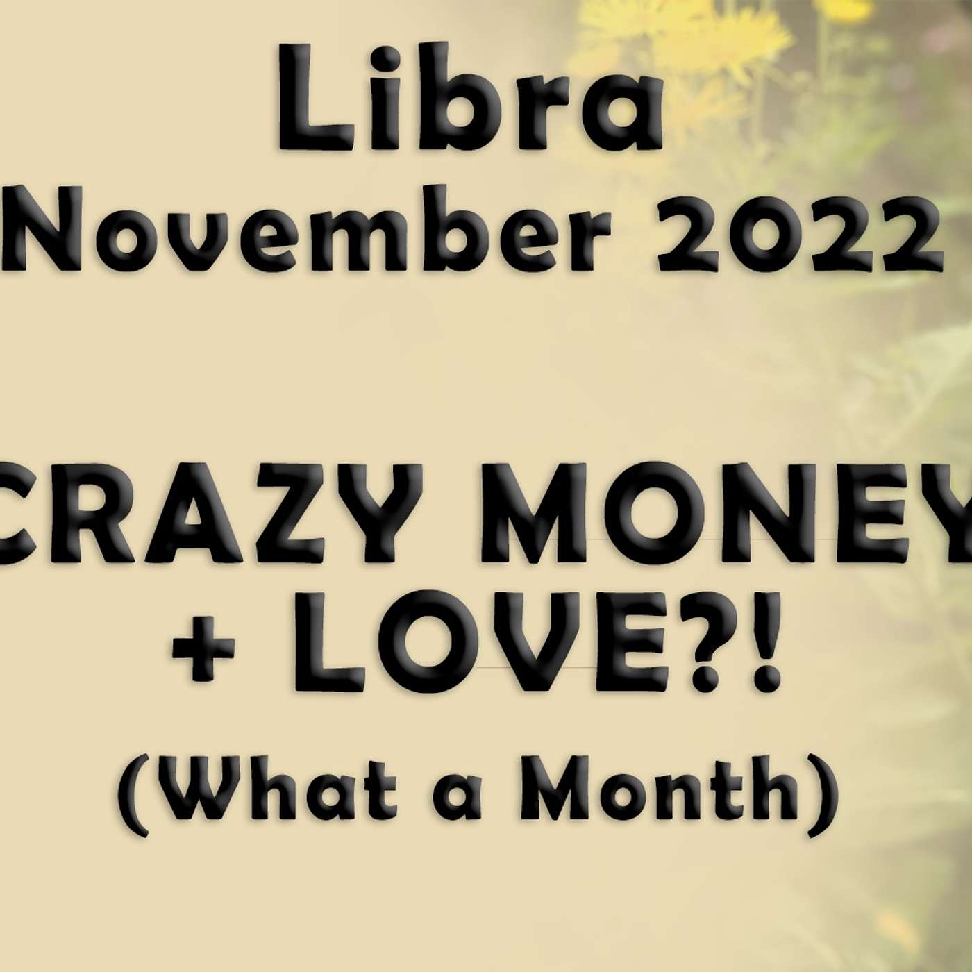 Libra November 2022 CRAZY MONEY + LOVE?! (What a Month!) Astrology Horoscope Forecast